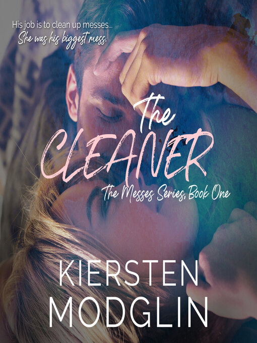 Title details for The Cleaner by Kiersten Modglin - Wait list